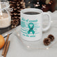 Not All Wounds Are The Same 11oz Ceramic Mug | PTSD Awareness Cup | Supportive and Thoughtful Gift | Dishwasher and Microwave Safe